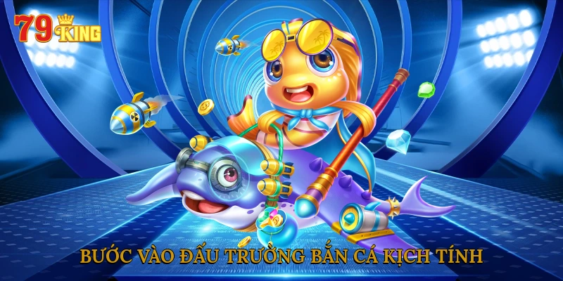 buoc-vao-dau-truong-ban-ca-kich-tinh