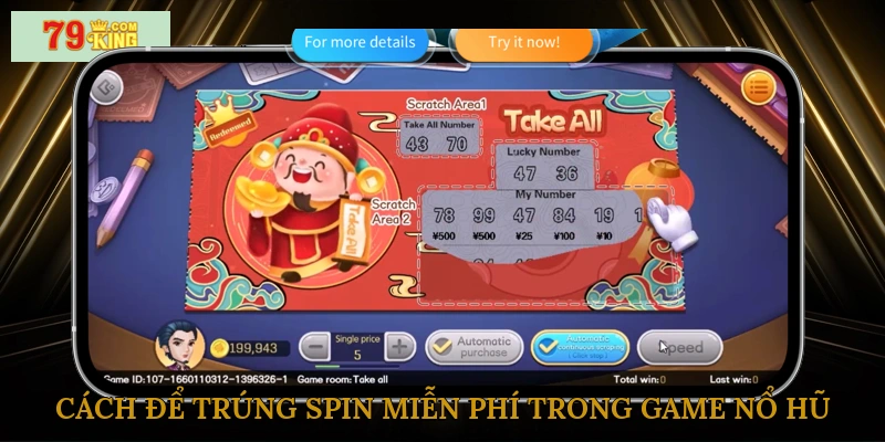 Cách để trúng spin miễn phí trong game nổ hũ
