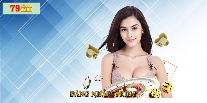 dang-nhap-79king