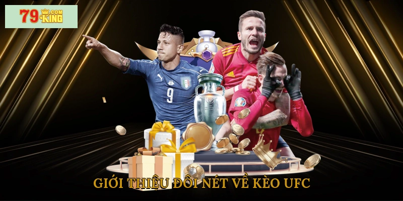 Giới thiệu đôi nét về kèo UFC