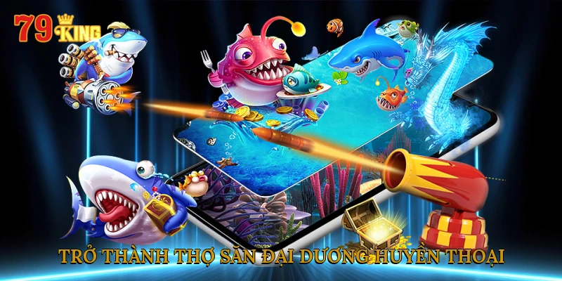 tro-thanh-tho-san-dai-duong-huyen-thoai